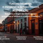 Turismo no Brasil cidades históricas Cidade história imagem 1 destacada
